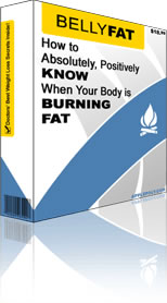 Belly Fat - How to Absolutely, Positively KNOW When Your Body is BURNING FAT